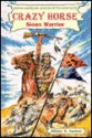 Crazy Horse: Sioux Warrior - William R. Sanford