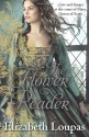 The Flower Reader - Elizabeth Loupas