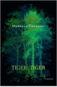 Tiger, Tiger: A Memoir - Margaux Fragoso