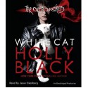 White Cat: The Curse Workers, Book One (Audio) - Holly Black, Jesse Eisenberg