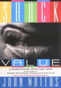 Shock Value: A Tasteful Book About Bad Taste - John Waters, Simon Doonan