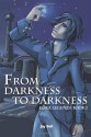 From Darkness to Darkness - Jay Bell