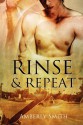 Rinse and Repeat - Amberly Smith