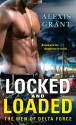 Locked and Loaded - Alexis Grant