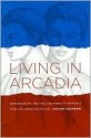 Living in Arcadia - Julian Jackson