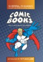 Comic Books: How the Industry Works Afterword by Stan Lee - Shirrel Rhoades