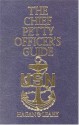 The Chief Petty Officer's Guide (U.S. Naval Institute Blue & Gold Professional Library) - John Hagan