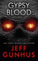 Gypsy Blood - Jeff Gunhus