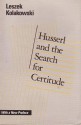 Husserl Search For Certitude - Leszek Kołakowski, Leszek Kołakowski