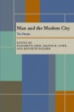 Man and the Modern City: Ten Essays - Elizabeth Geen, Jeanne R. Lowe, Kenneth Walker