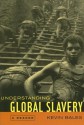 Understanding Global Slavery: A Reader - Kevin Bales