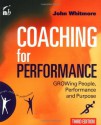 Coaching for Performance (People Skills for Professionals) - John Whitmore