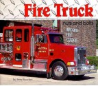 Fire Truck Nuts and Bolts (Carolrhoda Photo Books) - Jerry Boucher