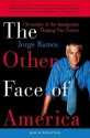 The Other Face of America - Jorge Ramos