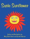 Susie Sunflower - Mary Beth Harris, Gunda Pederson