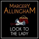 Look to the Lady - Margery Allingham, David Thorpe