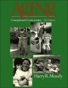 Aging: Concepts and Controversies - Harry R. Moody