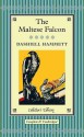 The Maltese Falcon - Dashiell Hammett