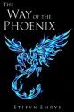 The Way of the Phoenix - Stifyn Emrys, Samaire Provost