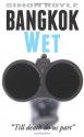 Bangkok Wet (Bangkok Series) (Volume 2) - Simon Royle