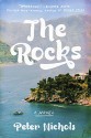 The Rocks: A Novel - Peter Nichols