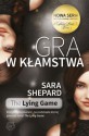 Gra w kłamstwa - Sara Shepard, Mariusz Gądek