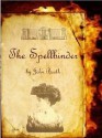 The Spellbinder (Tom & Laura Series) - John Booth