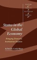 States in the Global Economy: Bringing Domestic Institutions Back in - Steven Smith, Thomas J. Biersteker, Chris Brown