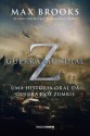 Guerra Mundial Z: Uma história oral da guerra dos zumbis (Portuguese Edition) - Brooks, Max, Ryta Vinagre