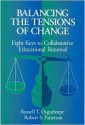 Balancing the Tensions of Change: Eight Keys to Collaborative Educational Renewal - Russell T. Osguthorpe, Robert S. Patterson