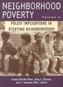 Neighborhood Poverty: Policy Implications in Studying Neighborhoods - Greg J. Duncan, J. Lawrence Aber