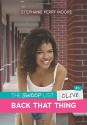 Back That Thing (Swoop List) (The Swoop List) - Stephanie Perry Moore