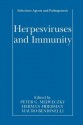 Herpesviruses and Immunity - Peter G Medveczky, Herman Friedman, Mauro Bendinelli