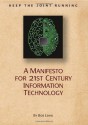 Keep the Joint Running: A Manifesto for 21st Century Information Technology - Bob Lewis