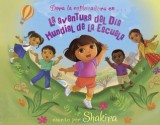 La aventura del a Mundial de la Escuela (World School Day Adventure) - Shakira, Kellee Riley, Kuni Tomita