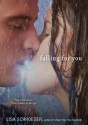 Falling For You - Lisa Schroeder