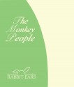 The Monkey People - Raul Julia