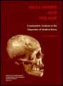 Skull Shapes and the Map: Craniometric Analyses in the Dispersion of Modern Homo - W.W. Howells, William White Howells