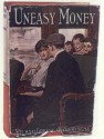 Uneasy Money - P.G. Wodehouse