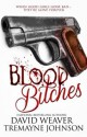 Blood Bitches - David Weaver