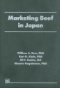 Marketing Beef in Japan - William A. Kerr