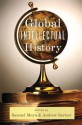 Global Intellectual History - Andrew Sartori, Samuel Moyn