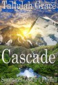 Cascade (Stories of Starsdale) - Tallulah Grace