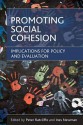 Promoting social cohesion: Implications for policy and evaluation - Peter Ratcliffe, Ines Newman