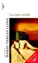 La casa verde - Mario Vargas Llosa