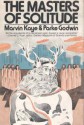 The Masters of Solitude - Marvin Kaye, Parke Godwin