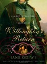 Willoughby's Return: A Tale of Almost Irresistible Temptation - Jane Odiwe