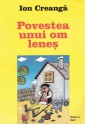 Povestea unui om leneș - Ion Creangă