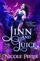 Jinn and Juice - Nicole Peeler