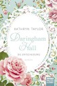 Daringham Hall - Die Entscheidung: Roman - Kathryn Taylor